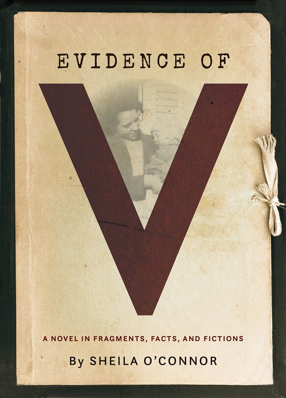 Couverture_Evidence of V: A Novel in Fragments, Facts, and Fictions