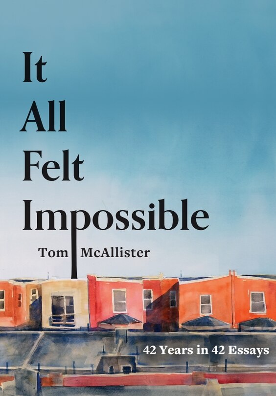Front cover_It All Felt Impossible