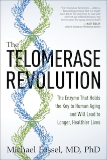 Front cover_The Telomerase Revolution