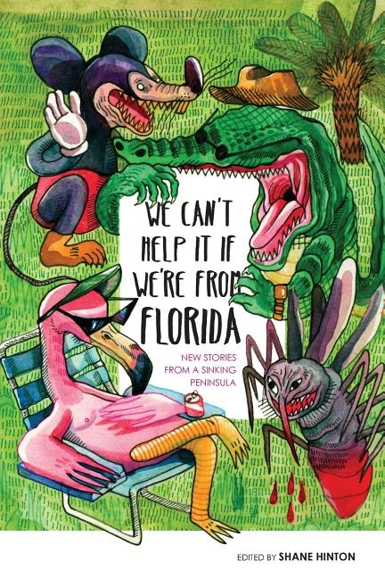 Couverture_We Can't Help It If We're From Florida