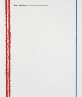 Couverture_Fred Sandback: Vertical Constructions