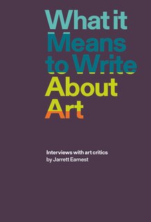 Front cover_What it Means to Write About Art