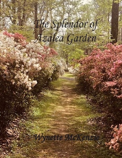 Front cover_The Splendor of Azalea Garden