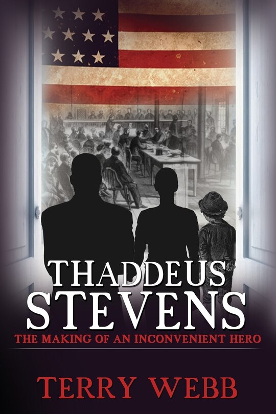 Front cover_Thaddeus Stevens