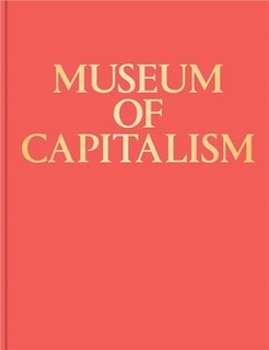 Museum of Capitalism