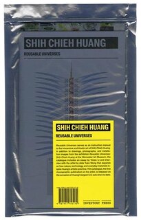 Couverture_Shih Chieh Huang: Reusable Universes