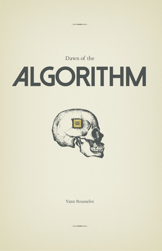 Front cover_Dawn Of The Algorithm