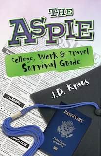 Couverture_The Aspie College, Work & Travel Survival Guide