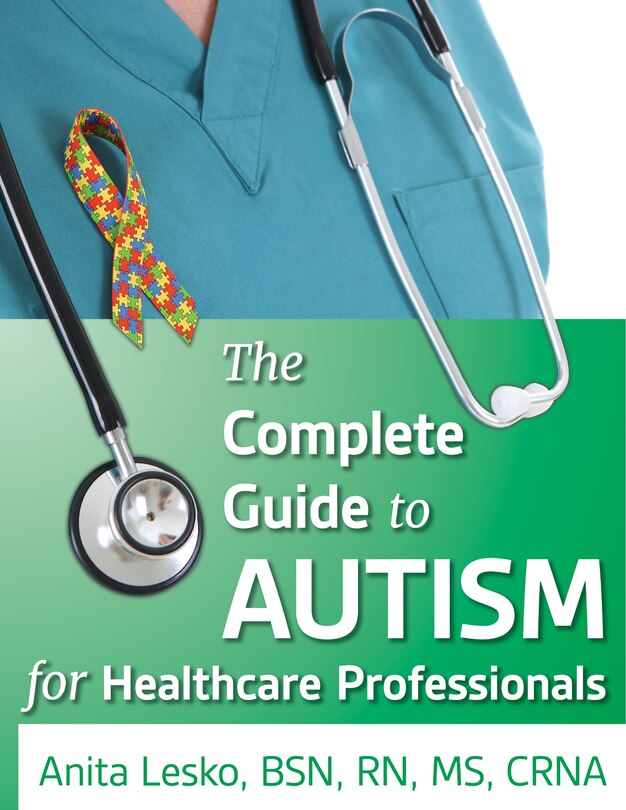 Couverture_The Complete Guide To Autism & Healthcare