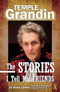 Front cover_Temple Grandin: The Stories I Tell My Friends