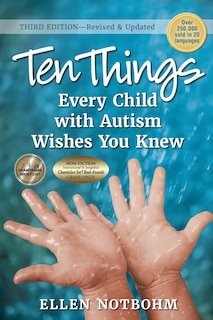 Front cover_Ten Things Every Child with Autism Wishes You Knew