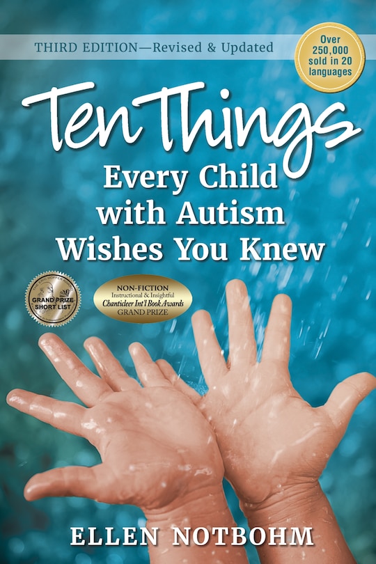 Ten Things Every Child with Autism Wishes You Knew: Revised and Updated