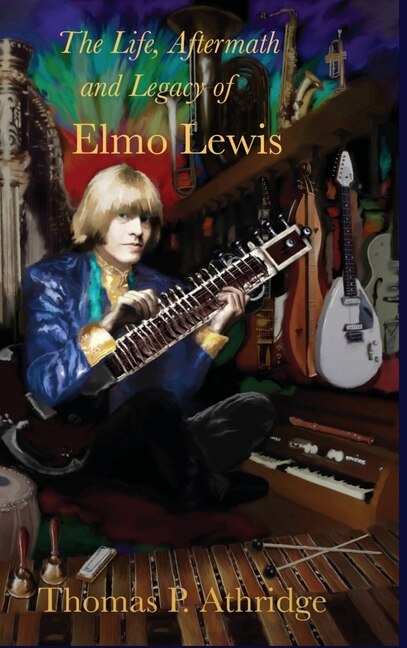 Couverture_The Life, Aftermath, and Legacy of Elmo Lewis