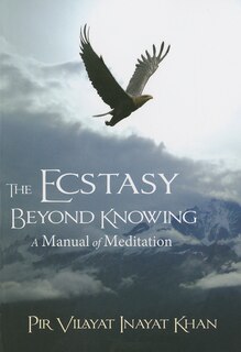 Front cover_The Ecstasy Beyond Knowing