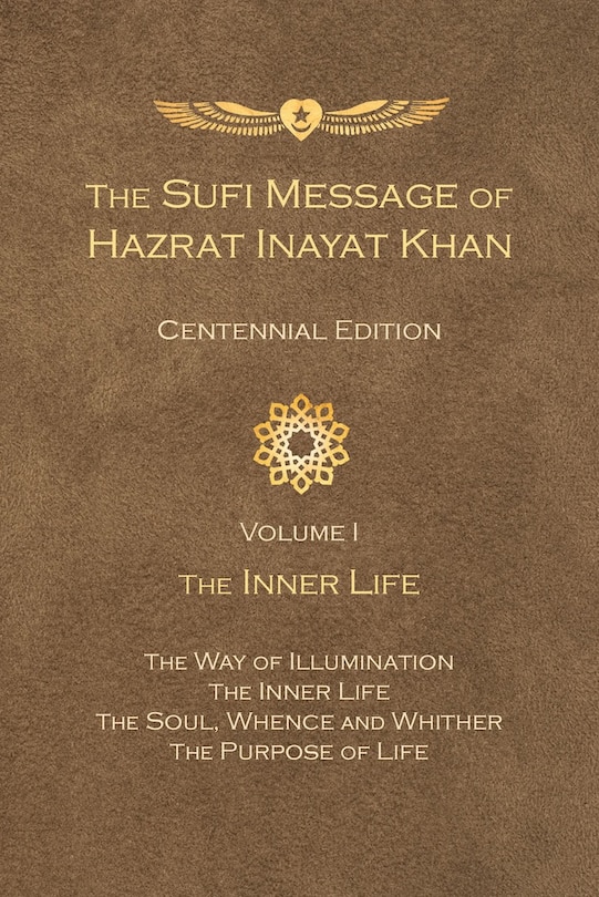 Couverture_The Sufi Message of Hazrat Inayat Khan Vol. 1 Centennial Edition