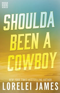 Front cover_Shoulda Been A Cowboy