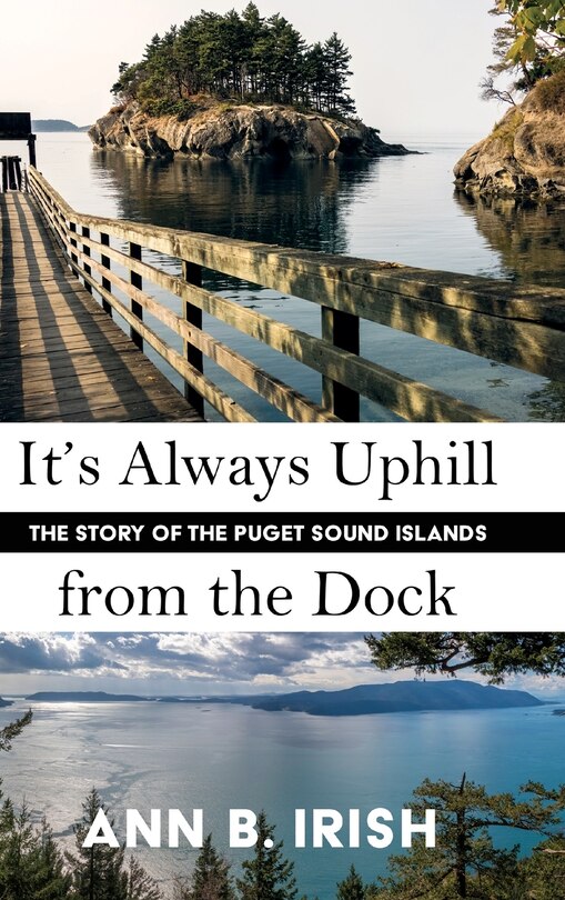 Front cover_It's Always Uphill From The Dock