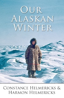 Front cover_Our Alaskan Winter