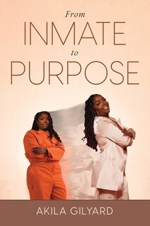 Front cover_From Inmate To Purpose