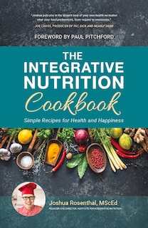 Front cover_The Integrative Nutrition Cookbook