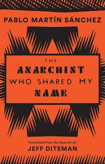 Front cover_The Anarchist Who Shared My Name