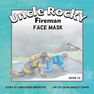 Couverture_Uncle Rocky, Fireman #6 Face Mask