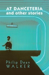 Front cover_At Danceteria and Other Stories