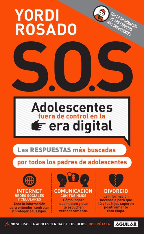 Front cover_S.o.s Adolescentes Fuera De Control En La Era Digital / S.o.s! Out-of-control Teenagers In The Digital Age