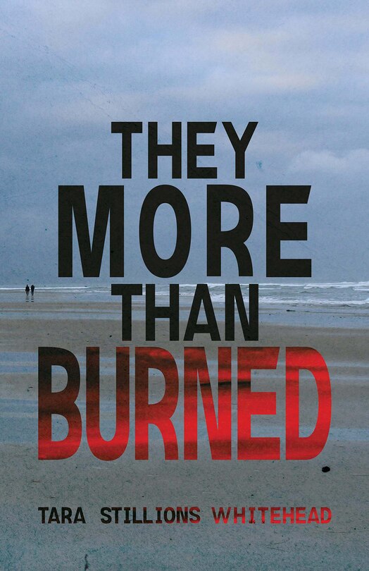 They More Than Burned