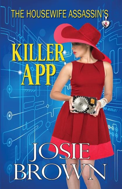 Front cover_The Housewife Assassin's Killer App