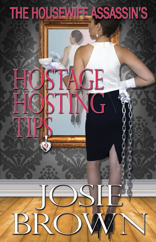 Front cover_The Housewife Assassin's Hostage Hosting Tips