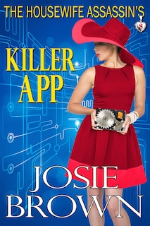 Front cover_The Housewife Assassin's Killer App