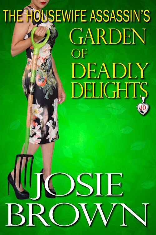 Front cover_The Housewife Assassin's Garden of Deadly Delights