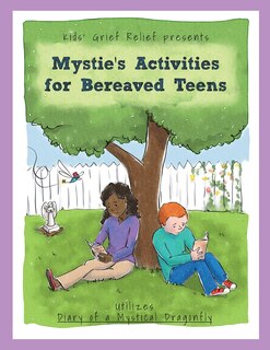 Front cover_Mystie's Activities for Bereaved Teens