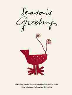 Season's Greetings: Holiday Cards By Celebrated Artists From The Monroe Wheeler Archive de Vincent Cianni