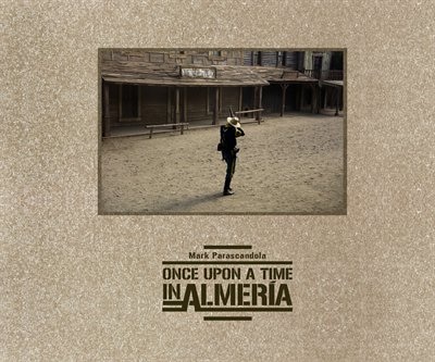 Front cover_Once Upon a Time in Almería