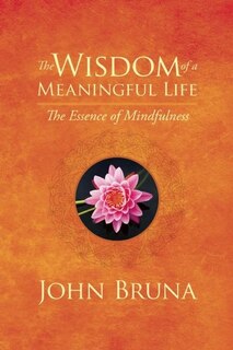 Front cover_The Wisdom Of A Meaningful Life