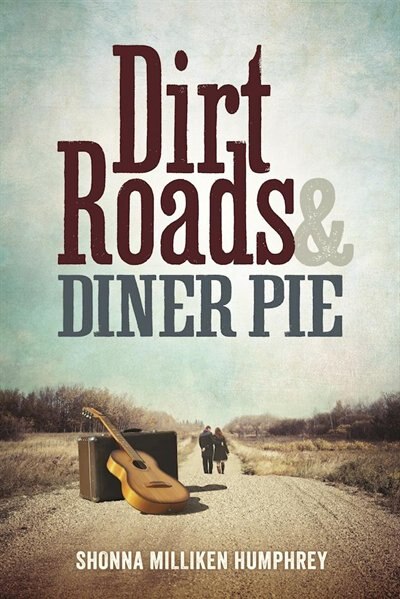Couverture_Dirt Roads And Diner Pie