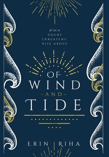 Of Wind and Tide