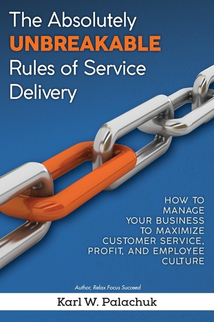 Couverture_The Absolutely Unbreakable Rules of Service Delivery
