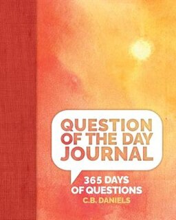 Question of the Day Journal: 365 Days of Questions