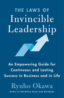 Front cover_The Laws of Invincible Leadership