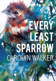 Front cover_Every Least Sparrow