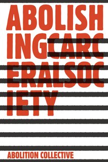 Front cover_Abolishing Carceral Society