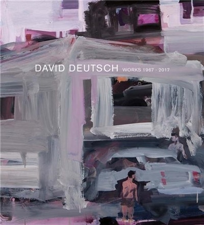 Front cover_David Deutsch: Works 1967–2017