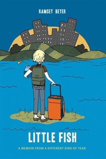 Little Fish: A Memoir From A Different Kind Of Year