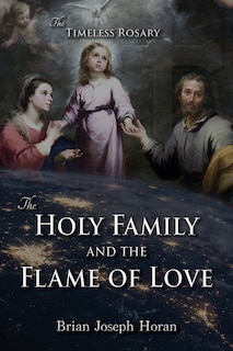 Front cover_The Holy Family and the Flame of Love