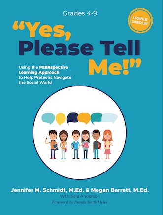 Yes, Please Tell Me!: Using the PEERspective Learning Approach to Help Preteens Navigate the Social World