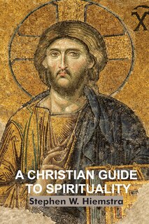 Front cover_A Christian Guide to Spirituality