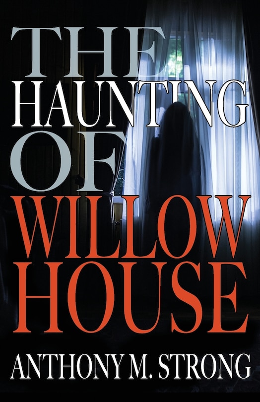 Front cover_The Haunting of Willow House